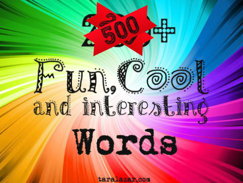 Fun Cool Interesting Amazing Words