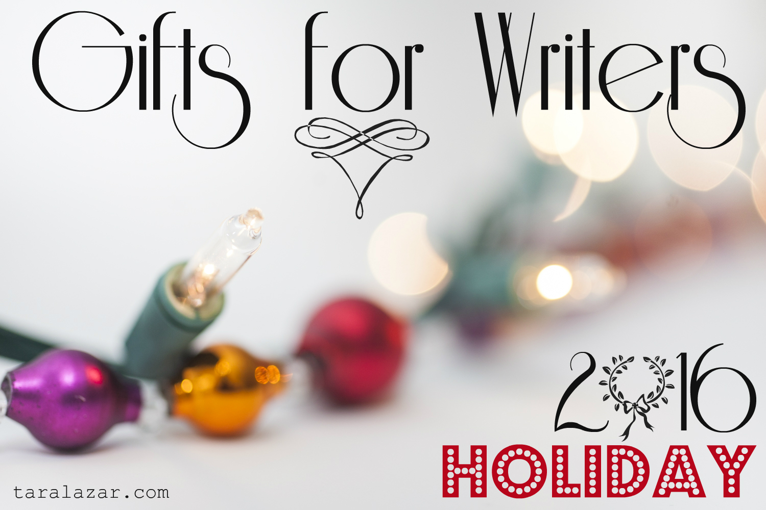 Gifts for Writers: Holiday 2016 Edition